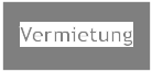 Vermietung
